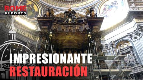 Andamios en torno al Baldacchino de Bernini comienza su restauración