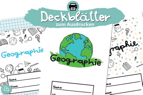 6 Deckblätter für Geographie zum Ausdrucken Wunderbunt de