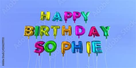 Happy Birthday Sophie Card With Balloon Text 3d Rendered Stock Image