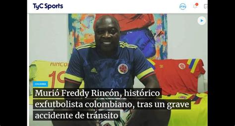 Falleció Freddy Rincón Medios Del Mundo Informan Así La Muerte De La