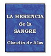 La herencia de la Sangre Claudio de Alas Los Espíritus de la Noche