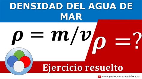 DENSIDAD DEL AGUA DE MAR EJERCICIO RESUELTO YouTube