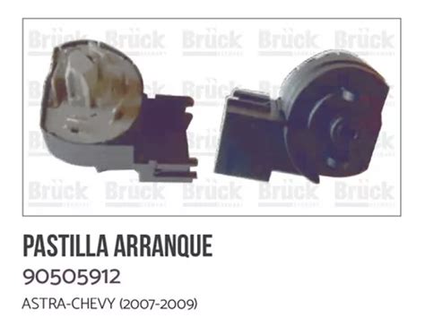 Pastilla Arranque G M Chevy Astra B90505912 Bruck MercadoLibre