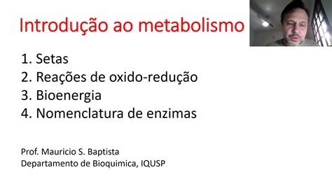 e Aulas da USP Introdução ao metabolismo