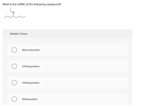 Solved What Is The Iupac Of The Following Compound E