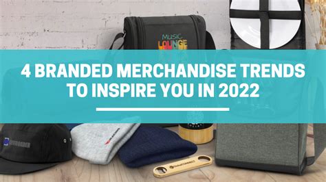 4 Branded Merchandise Trends To Inspire You In 2022 — Print This Brand That