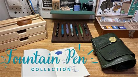 My Fountain Pen Collection Plus A Bonus Dip Pens YouTube