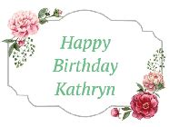 Happy Birthday Kathryn GIFs