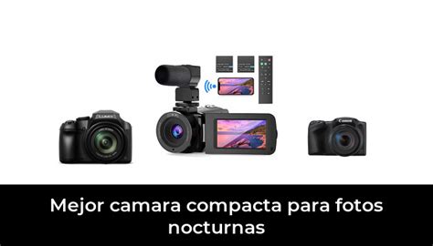 Mejor Camara Compacta Para Fotos Nocturnas En Despu S De