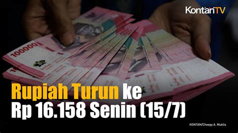 Rupiah Melemah Ke Rp Pada Senin Setelah Menguat Hari