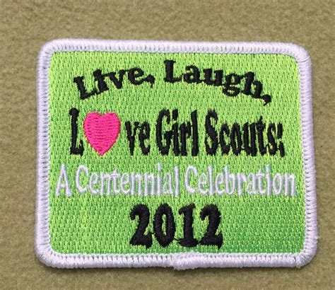 Girl Scout 100th Anniversary Patch Live Laugh Love Girl Scouts A