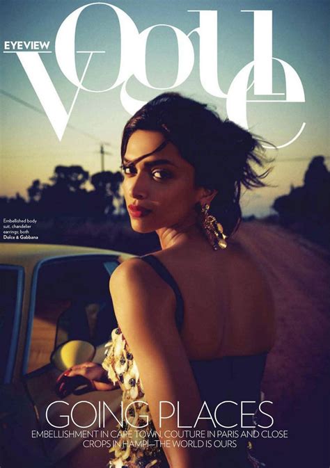 Vogue India Deepika Padukone Is Going Places A Very Sweet Blog