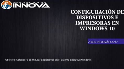 SEMANA 28 CONFIGURACIÓN DE IMPRESORAS Y DISPOSITIVOS