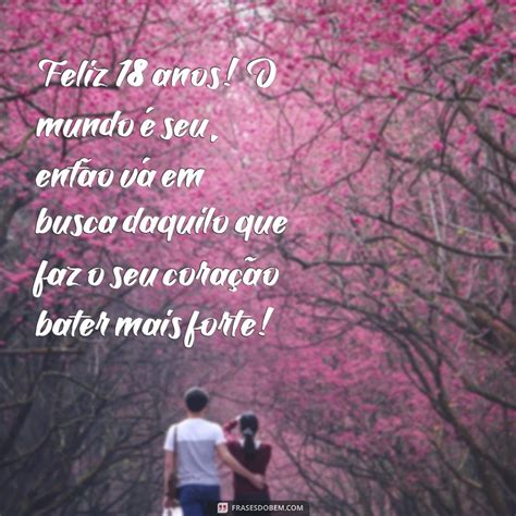 18 Anos Juntos Frases Curtas - Mensagens Criativas e Inspiradoras para Celebrar os 18 Anos - Frases do Bem