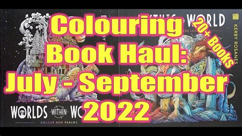 Adult Colouring Coloring Books Haul JULY SEPTEMBER 2022 YouTube