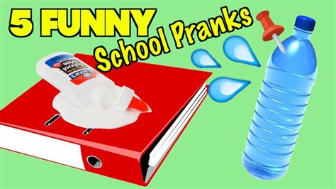 Hilarious Pranks For School