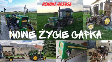 Remont ursusa czyli NOWE życie capka i jego przeznaczenie YouTube