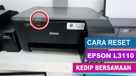 Cara Manual Reset Printer Epson L3110 Lampu Tinta Dan Kertas Menyala