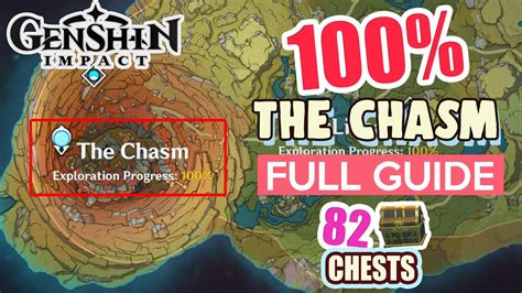 How To The Chasm 100 Full Exploration ⭐ All Chests Guide 【 Genshin Impact 】 Otosection