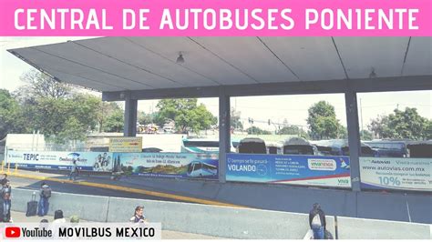 Conoce Las Terminales De Autobuses En M Xico Cap Central