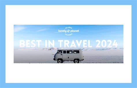 Lonely Planet Publica La Lista Best In Travel Tu Aventura