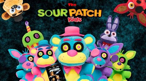 FNaF Plush - The Sour Patch Kids - YouTube