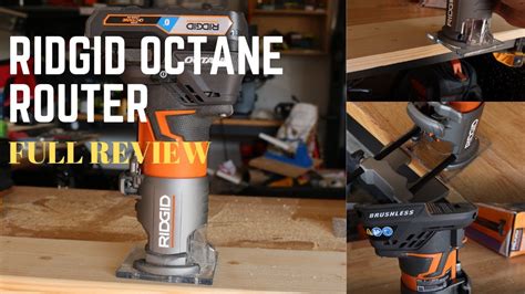 Ridgid Octane Cordless Router Review This New Ridgid 55 Off