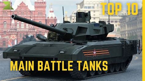 Top Most Advanced Main Battle Tanks In Top Best Tanks In