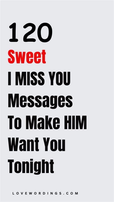 120 Cute I Miss You Love Messages Thatll Make Him Crave You Tonight