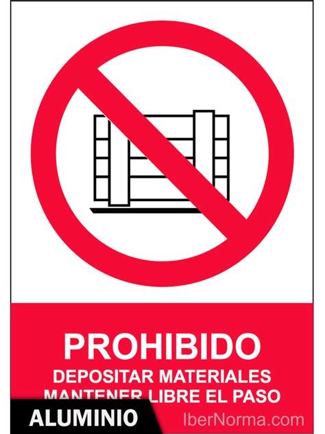 Señal Aluminio Prohibido depositar materiales Mantener libre el paso