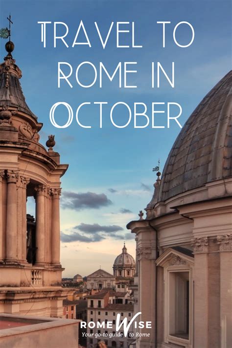 Rome In October Top Tips To Plan Your Trip Romewise