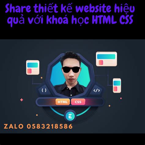 Chia Sẻ Khóa Học Tự Học Thiết Kế Website Với Html Css Từ Cơ Bản Tới