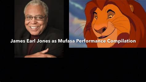 James Earl Jones As Mufasa Performance Compilation Youtube