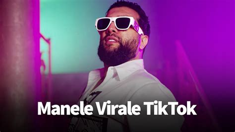 Manele Populare Tiktok Cele Mai Tari Manele De Pe Tiktok Manele