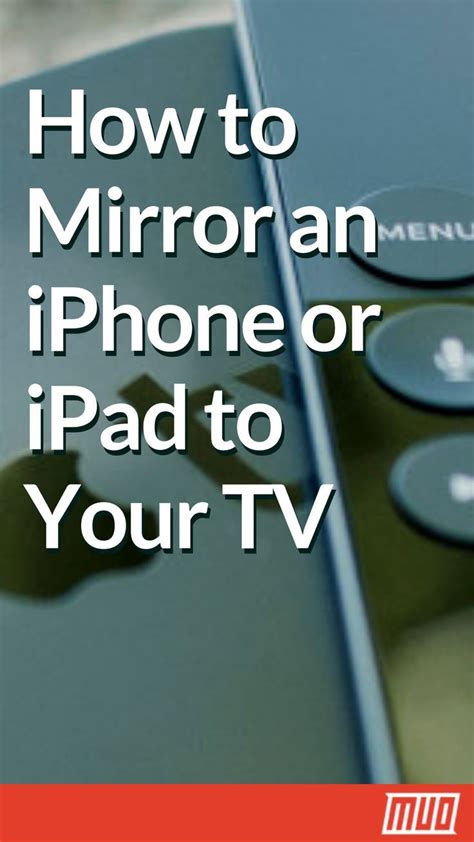 Easy Ways To Screen Mirror Your IPhone Or IPad To A TV