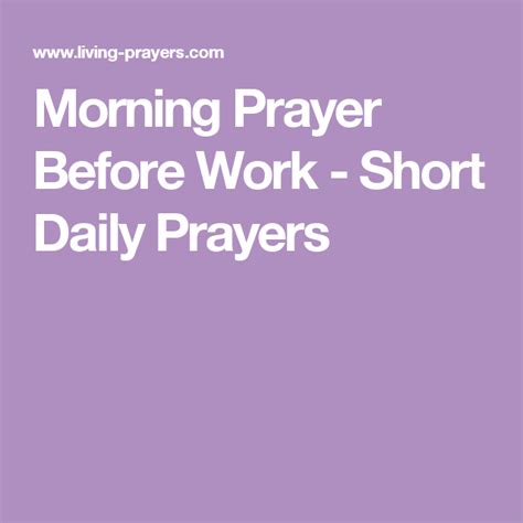 Morning Prayer Before Work Short Daily Prayers Morning Prayer