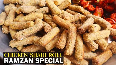 Sabka Favorite Ramzan Special Cheese Chicken Shahi Roll Ki Making