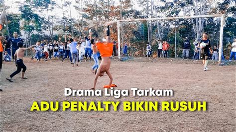 Drama Adu Penalty Liga Tarkam Berujung Ricuh Ken Arok Fc Batu