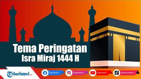 Tema Peringatan Isra Miraj Islami Dan Inspiratif Untuk