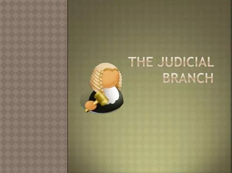 Ppt The Judicial Branch Powerpoint Presentation Free Download Id