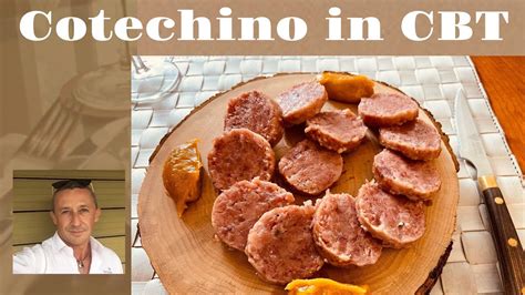 Come Cucinare Il Cotechino In CBT Cottura A Bassa Temperatura Con