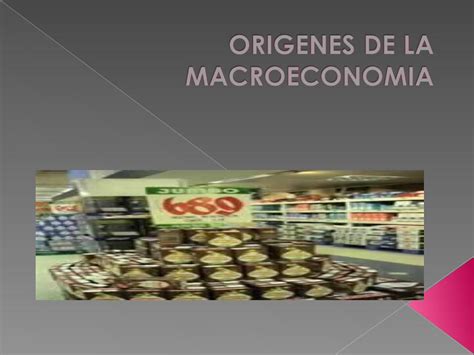 Ppt Origenes De La Macroeconomia Dokumen Tips