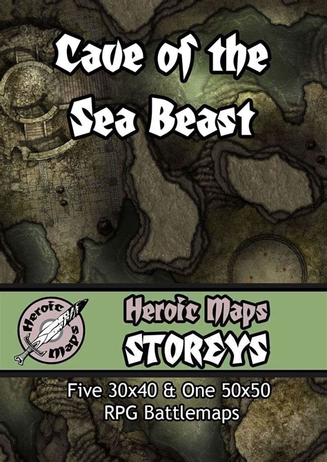 Heroic Maps Storeys Cave Of The Sea Beast Heroic Maps Caverns