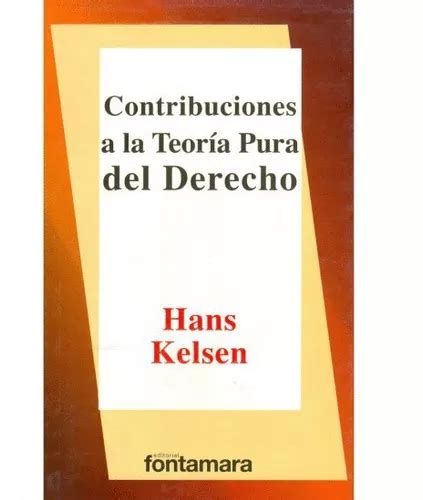 Libro Contribuciones A La Teoría Pura Del Derecho 6136 Envío Gratis