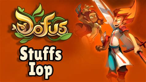 Guide Du Meilleur Stuff Iop Sur Dofus Unity Gamosaurus