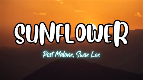 Post Malone Swae Lee Sunflower Lyrics Youtube