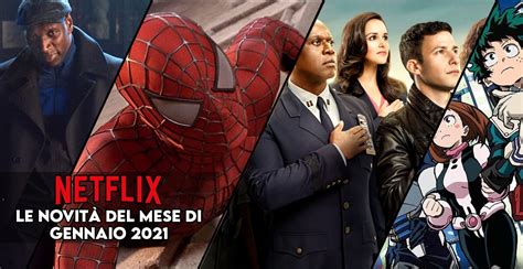 Netflix Le novità più interessanti del mese di gennaio 2021