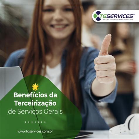 Benef Cios Da Terceiriza O De Servi Os Gerais Tg Services