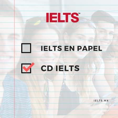 Conoce El Mejor Examen Para Certificarte En Ingl S Ielts Lima