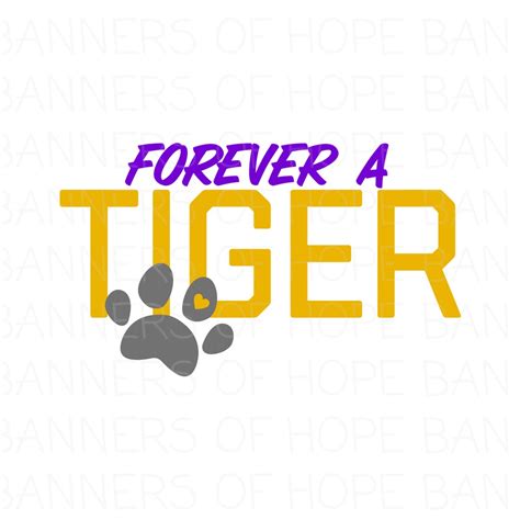 Forever A Tiger Png Svg Sublimation Lsu Tigers School Etsy